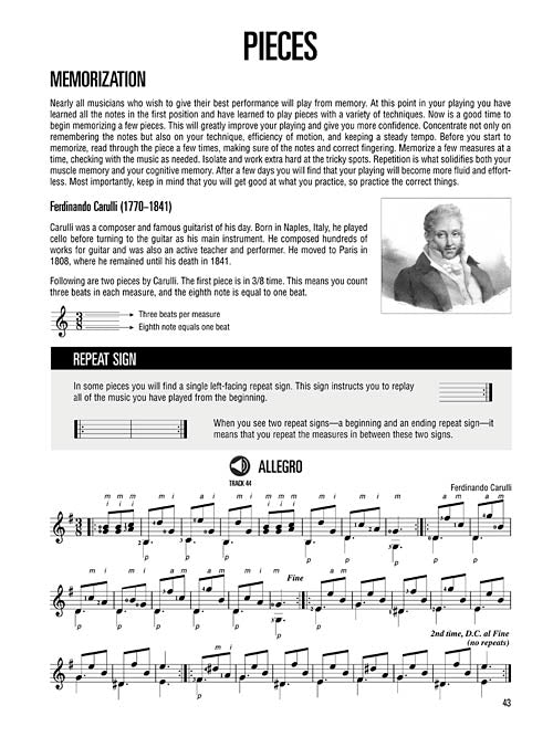 The Hal Leonard Classical Guitar Method A Beginner's Guide with Step-by-Step Instruction and Over 25 Pieces to Study and Play