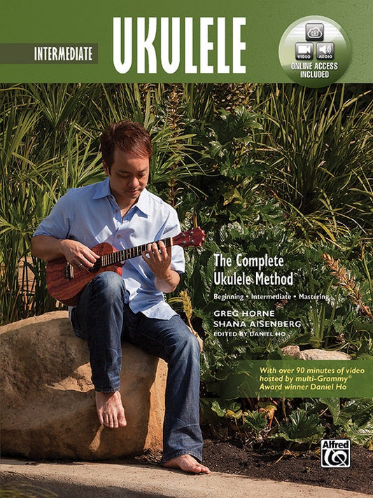 The Complete Ukulele Method: Intermediate Ukulele