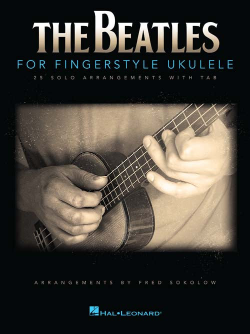 The Beatles for Fingerstyle Ukulele