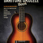 The Big Baritone Ukulele Book 125 Popular Songs