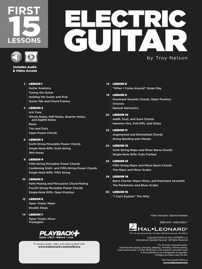 First 15 Lessons – Electric Guitar A Beginner's Guide, Featuring Step-By-Step Lessons with Audio, Video, and Popular Songs!