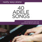 40 Adele Songs – Really Easy Piano - Kalena
