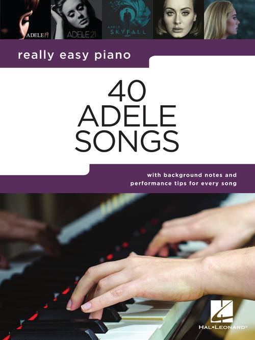 40 Adele Songs – Really Easy Piano - Kalena