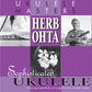 Jumpin Jim's Ukulele Masters: Herb Ohta