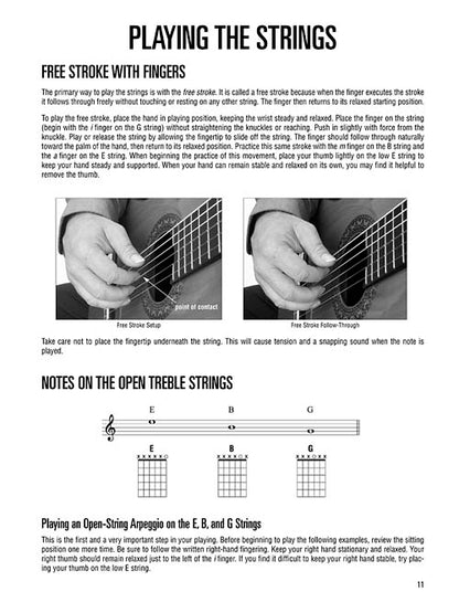 The Hal Leonard Classical Guitar Method A Beginner's Guide with Step-by-Step Instruction and Over 25 Pieces to Study and Play