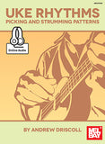 Uke Rhythms: Picking and Strumming Patterns (Book + Online Audio)