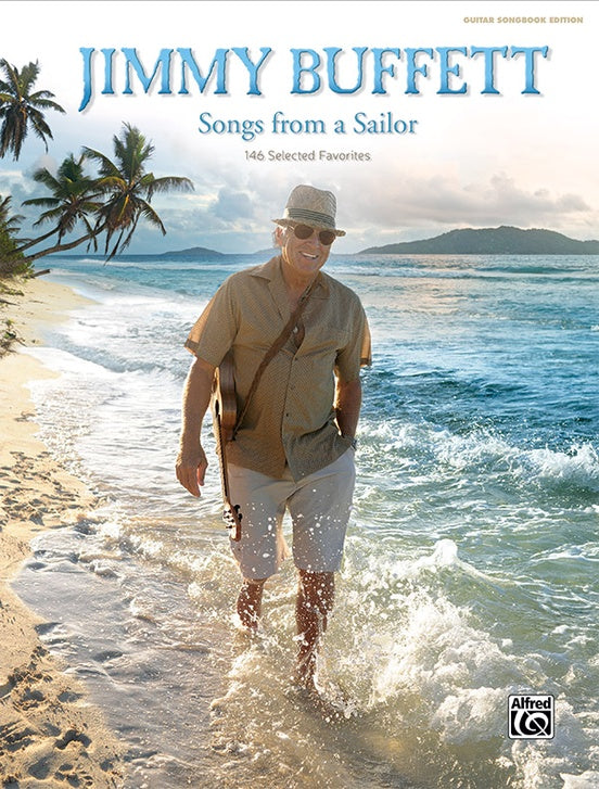 Jimmy Buffett: Songs from a Sailor - 146 Selected Favorites