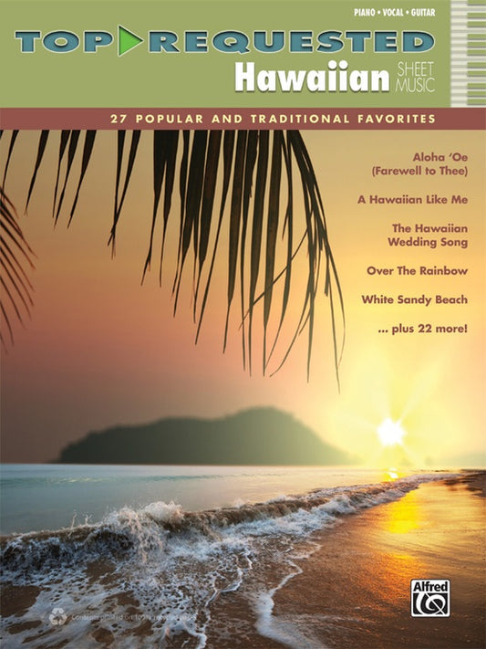 Top-Requested Hawaiian Sheet Music 27 Popular and Traditional Favorites