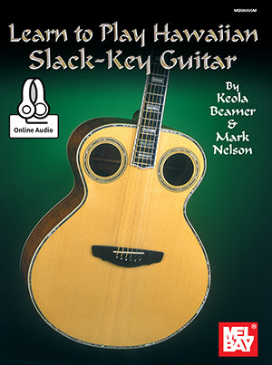 Learn to Play Hawaiian Slack-Key Guitar (Book + Online Audio)
