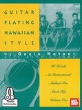 Guitar Playing Hawaiian Style (Book + Online Audio)