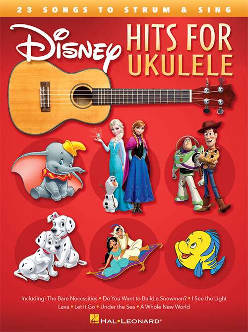 Disney Hits for Ukulele 23 Songs to Strum & Sing - Kalena