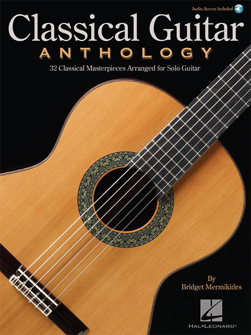 Classical Guitar Anthology Classical Masterpieces Arranged for Solo Guitar - Kalena