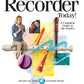 Play Recorder Today A Complete Guide to the Basics